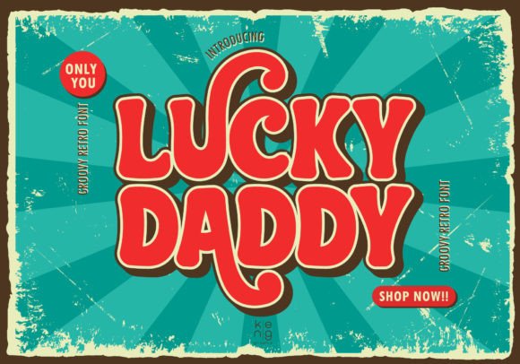 Lucky Daddy: A Groovy Retro Font for Bold Visual Impact